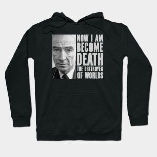 Robert Oppenheimer Quotes Hoodie